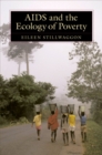 AIDS and the Ecology of Poverty - eBook