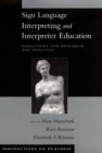 Sign Language Interpreting and Interpreter Education : Directions for Research and Practice - eBook
