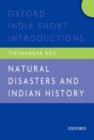Natural Disasters and Indian History : Oxford India Short Introductions - Book