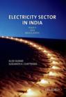 Electricity Sector in India : Policy and Regulation - Book