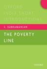 The Poverty Line : Oxford India Short Introductions - Book