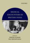 Medical Encounters in British India - Book
