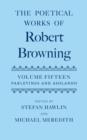 The Poetical Works of Robert Browning : Volume XV: Parleyings and Asolando - Book
