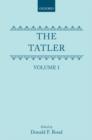 The Tatler: Volume I - Book