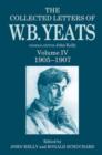 The Collected Letters of W. B. Yeats : Volume IV, 1905-1907 - Book