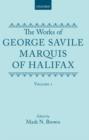 The Works of George Savile, Marquis of Halifax: Volume I - Book
