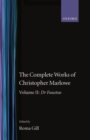 The Complete Works of Christopher Marlowe: Volume II: Dr Faustus - Book