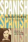 Spanish Cultural Studies: An Introduction : The Struggle for Modernity - Book