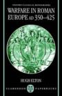 Warfare in Roman Europe AD 350-425 - Book