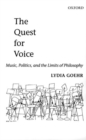 The Quest for Voice : Music, Politics, and the Limits of Philosophy - Book