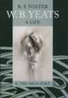 W. B. Yeats: A Life Vol.2 : II: The Arch-Poet 1915-1939 - Book