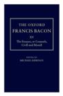 The Oxford Francis Bacon XV : The Essayes or Counsels, Civill and Morall - Book
