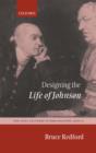 Designing the Life of Johnson : The Lyell Lectures, 2001-2 - Book
