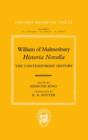 William of Malmesbury: Historia Novella : The Contemporary History - Book
