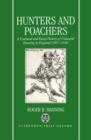 Hunters and Poachers : A Social and Cultural History of Unlawful Hunting in England 1485-1640 - Book