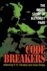 Codebreakers : The Inside Story of Bletchley Park - Book