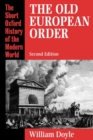 The Old European Order 1660-1800 - Book