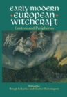 Early Modern European Witchcraft : Centres and Peripheries - Book