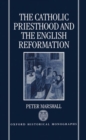 The Catholic Priesthood and the English Reformation - Book