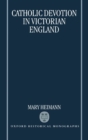 Catholic Devotion in Victorian England - Book