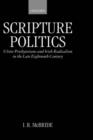 Scripture Politics : Ulster Presbyterians and Irish Radicalism in Late Eighteenth-Century Ireland - Book