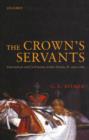 The Crown's Servants : Government and the Civil Service under Charles II, 1660-1685 - Book
