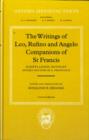 Scripta Leonis, Rufini et Angeli Sociorum S. Francisci : The Writings of Leo, Rufino and Angelo, Companions of St Francis - Book