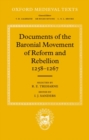 Documents of the Baronial Movement of Reform and Rebellion, 1258-1267 - Book