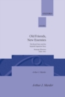 Old Friends, New Enemies: Volume 1: Strategic Illusions, 1936-1941 - Book