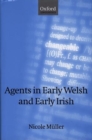 Agents in Early Welsh and Early Irish - Book