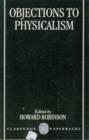 Objections to Physicalism - Book