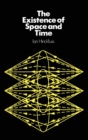 The Existence of Space and Time - Book