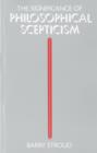 The Significance of Philosophical Scepticism - Book