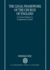 The Legal Framework of the Church of England : A Critical Study in a Comparative Context - Book