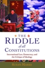 The Riddle of All Constitutions : International Law, Democracy, and the Critique of Ideology - Book