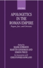 Apologetics in the Roman Empire : Pagans, Jews, and Christians - Book