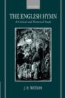 The English Hymn : A Critical and Historical Study - Book