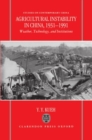 Agricultural Instability in China, 1931-1990 : Weather, Technology, and Institutions - Book
