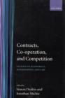 Contracts, Co-operation, and Competition : Studies in Economics, Management, and Law - Book
