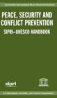 Peace, Security, and Conflict Prevention : SIPRI-UNESCO Handbook - Book