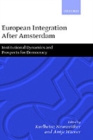 European Integration after Amsterdam : Institutional Dynamics and Prospects for Democracy - Book