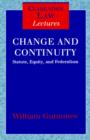 Change and Continuity : Statute, Equity, and Federalism - Book