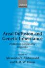 Areal Diffusion and Genetic Inheritance : Problems in Comparative Linguistics - Book