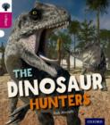 Oxford Reading Tree inFact: Level 10: The Dinosaur Hunters - Book