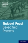 Oxford Student Texts: Robert Frost: Selected Poems - Book