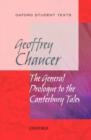 Oxford Student Texts: Chaucer: The General Prologue to the Canterbury Tales - Book