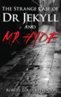 The Strange Case of Dr Jekyll & Mr Hyde - Book