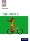 Nelson Grammar: Pupil Book 5 (Year 5/P6) Pack of 15 - Book