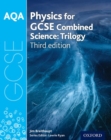 AQA GCSE Physics for Combined Science (Trilogy) Student Book - Book