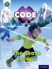 Project X CODE Extra: Orange Book Band, Oxford Level 6: Big Freeze: The Skate Escape - Book